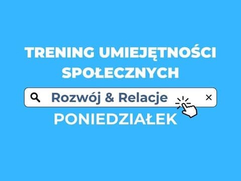 Trening Umiejętności Społecznych